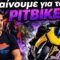 Pit Bikes ή αλλιώς…μικρά θηρία! Τί είναι και ποιοί μπορούν να τα οδηγήσουν; @Once_Upon_a_Ride